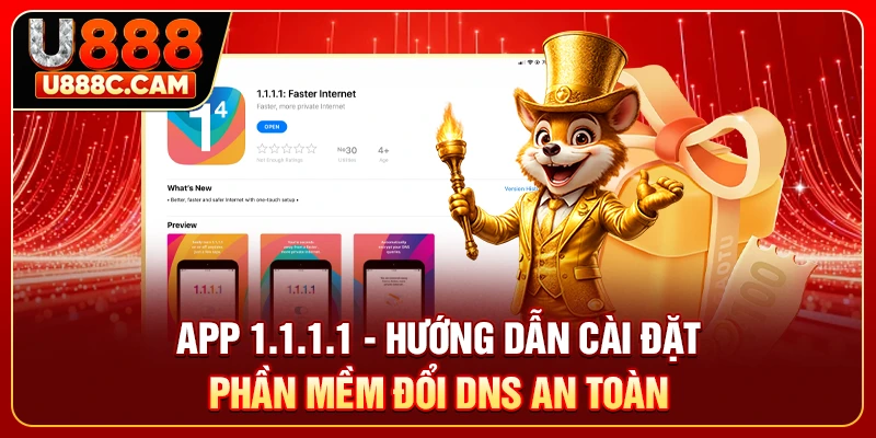 App 1.1.1.1 - Hướng Dẫn Cài Đặt Phần Mềm Đổi DNS An Toàn